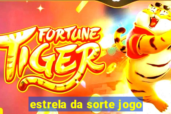 estrela da sorte jogo